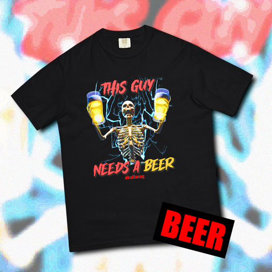 This Guy Needs a Beer - Heavyweight Tee Shirt